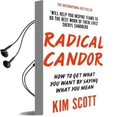 Radical Candor: How to get What you Want by Saying What you Mean Audiobook download free by Kim Scott