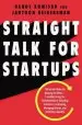 Audiobook Straight Talk for Startups: 100 Insider Rules for Beating the Odds-From Mastering the Fundamentals to Selecting Investors, Fundraising, Managing Boards, and Achieving Liquidity author Randy Komisar