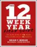 Audiobook The 12 Week Year Field Guide: Get More Done in 12 Weeks Than Others do in 12 Months author Brian P. Moran