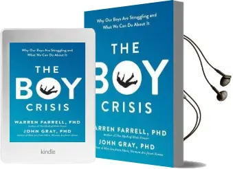 The boy Crisis: Why our Boys are Struggling and What we can do About it Audiobook download free by Warren Farrell