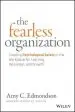 Audiobook The Fearless Organization: Creating Psychological Safety in the Workplace for Learning, Innovation, and Growth author Amy C. Edmondson