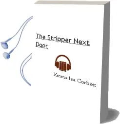 The Stripper Next Door Audiobook download free by Emma Lea Corbett