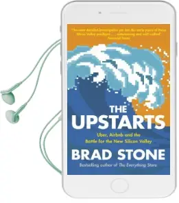 The Upstarts: Uber, Airbnb and the Battle for the new Silicon Valley Audiobook download free by Brad Stone