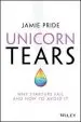 Audiobook Unicorn Tears: Why Startups Fail and how to Avoid it author Jamie Pride