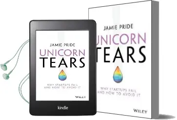 Unicorn Tears: Why Startups Fail and how to Avoid it Audiobook download free by Jamie Pride