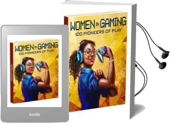 Women in Gaming: 100 Professionals of Play Audiobook download free by Meagan Marie