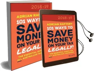 101 Ways to Save Money on Your tax - Legally! 2018-2019 Audiobook download free by Adrian Raftery