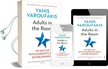 Adults in the Room: My Battle With Europe'S Deep Establishment Audiobook download free by Yanis Varoufakis