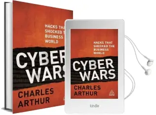 Cyber Wars: Hacks That Shocked the Business World Audiobook download free by Charles Arthur
