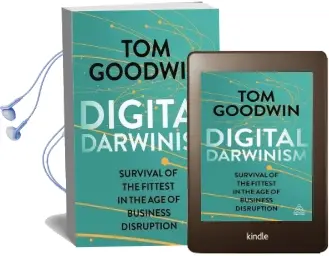 Digital Darwinism: Survival of the Fittest in the age of Business Disruption Audiobook download free by Tom Goodwin