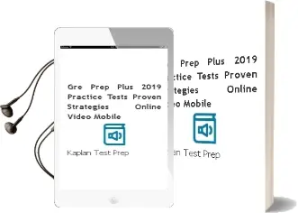 Gre Prep Plus 2019: Practice Tests + Proven Strategies + Online + Video + Mobile Audiobook download free by Kaplan Test Prep