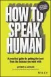 Audiobook How to Speak Human: A Practical Guide to Getting the Best From the Humans you Work With author Dougal Jackson