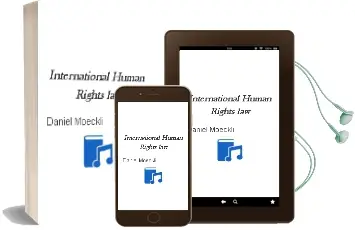 International Human Rights law Audiobook download free by Daniel Moeckli