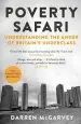 Audiobook Poverty Safari: Understanding the Anger of Britain'S Underclass author Darren Mcgarvey