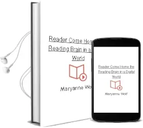 Reader, Come Home: The Reading Brain in a Digital World Audiobook download free by Maryanne Wolf