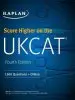 Audiobook Score Higher on the Ukcat: 1500 Questions With the Book, 3 Mock Exams and Online Question Bank author Kaplan Test Prep