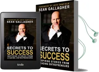 Secrets to Success: Inspiring Stories From Leading Entrepreneurs Audiobook download free by Sean Gallagher