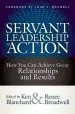 Audiobook Servant Leadership in Action: How you can Achieve Great Relationships and Results author Ken Blanchard