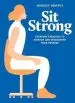 Audiobook Sit Strong: Everyday Exercises to Stretch and Strengthen Your Posture author Harriet Griffey