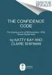 Audiobook The Confidence Code: The Science and art of Self-Assurance-What Women Should Know author Claire Shipman
