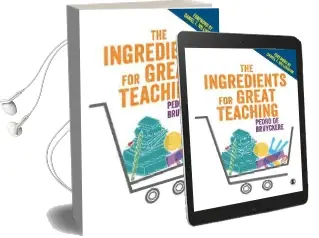 The Ingredients for Great Teaching Audiobook download free by Pedro De Bruyckere