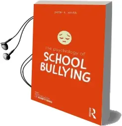 The Psychology of School Bullying Audiobook download free by Peter K. Smith