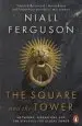 Audiobook The Square and the Tower: Networks, Hierarchies and the Struggle for Global Power author Niall Ferguson