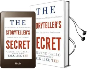 The Storyteller'S Secret: How ted Speakers and Inspirational Leaders Turn Their Passion Into Performance Audiobook download free by Carmine Gallo