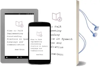 Time to Talk: Implementing Outstanding Practice in Speech, Language and Communication Audiobook download free by Jean Gross