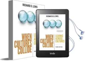 When Cultures Collide: Leading Across Cultures - 4th Edition Audiobook download free by Richard D. Lewis
