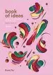 Audiobook Book of Ideas: 2: A Journal of Creative Direction and Graphic Design - Volume 2 author Radim Malinic