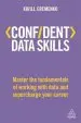 Audiobook Confident Data Skills: Master the Fundamentals of Working With Data and Supercharge Your Career author Kirill Eremenko