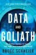 Audiobook Data and Goliath: The Hidden Battles to Collect Your Data and Control Your World author Bruce Schneier