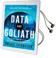 Data and Goliath: The Hidden Battles to Collect Your Data and Control Your World Audiobook download free by Bruce Schneier