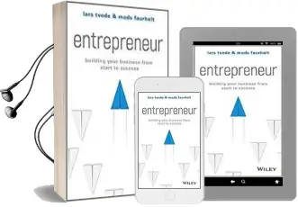 Entrepreneur: Building Your Business From Start to Success Audiobook download free by Lars Tvede