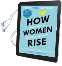 How Women Rise: Break the 12 Habits Holding you Back Audiobook download free by Sally Helgesen