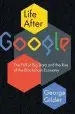 Audiobook Life After Google: The Fall of big Data and the Rise of the Blockchain Economy author George Gilder
