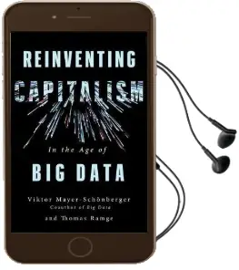 Reinventing Capitalism in the age of big Data Audiobook download free by Viktor Mayer Schonberger