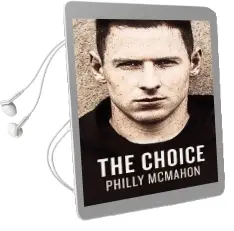The Choice Audiobook download free by Philly Mcmahon