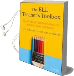 The ell Teacher'S Toolbox: Hundreds of Practical Ideas to Support Your Students Audiobook download free by Larry Ferlazzo