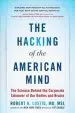 Audiobook The Hacking of the American Mind: The Science Behind the Corporate Takeover of our Bodies and Brains author Robert H Lustig
