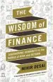 Audiobook The Wisdom of Finance: How the Humanities can Illuminate and Improve Finance author Mihir Desai