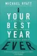 Audiobook Your Best Year Ever: A 5-Step Plan for Achieving Your Most Important Goals author Michael Hyatt