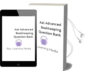Aat Advanced Bookkeeping: Question Bank Audiobook download free by Bpp Learning Media