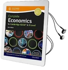Complete Economics for Cambridge Igcse (r) and o Level Audiobook download free by Dan Moynihan