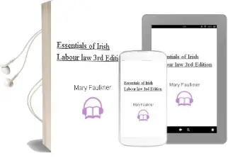 Essentials of Irish Labour law: 3Rd Edition Audiobook download free by Mary Faulkner
