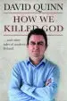 Audiobook How we Killed god: And Other Tales of Modern Ireland author David Quinn