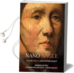Nano Nagle: The Life and the Legacy Audiobook download free by Deirdre Raftery