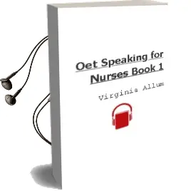 Oet Speaking for Nurses Book 1 Audiobook download free by Virginia Allum