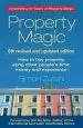 Audiobook Property Magic: How to buy Property Using Other People'S Time, Money and Experience author Simon Zutshi